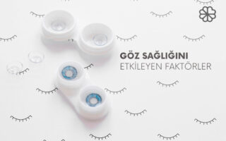 Göz Sağlığını Etkileyen Faktörler